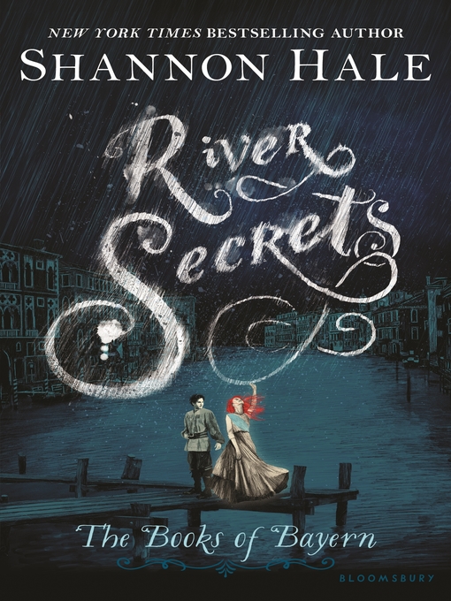 Title details for River Secrets by Shannon Hale - Available